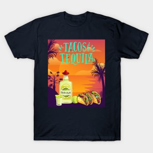 Tacos and tequila T-Shirt